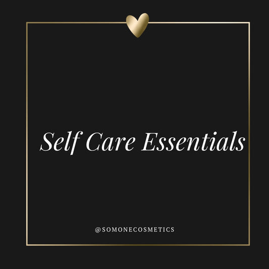 Self Care Essentials